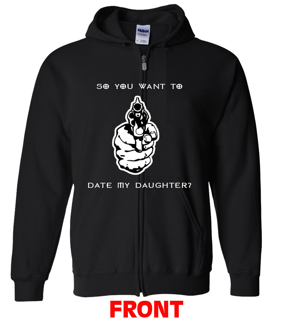 So You Want To Date My Daughter Gun #2 Tshirt