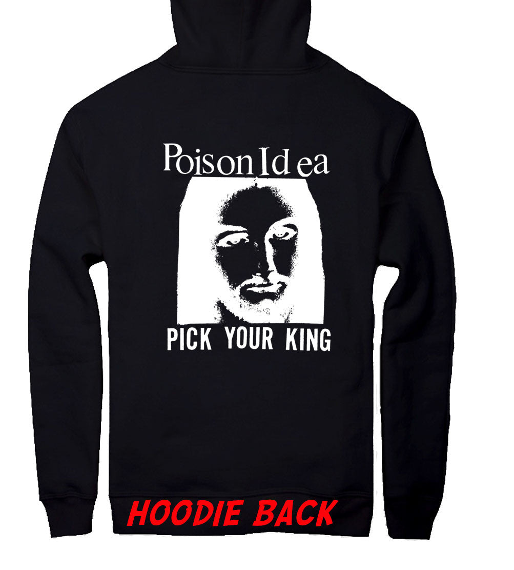 Poison Idea "Pick Your King”