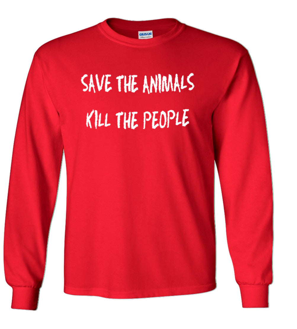 Save The Animals Kill The People