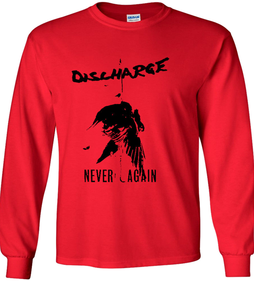 Discharge “Never Again”