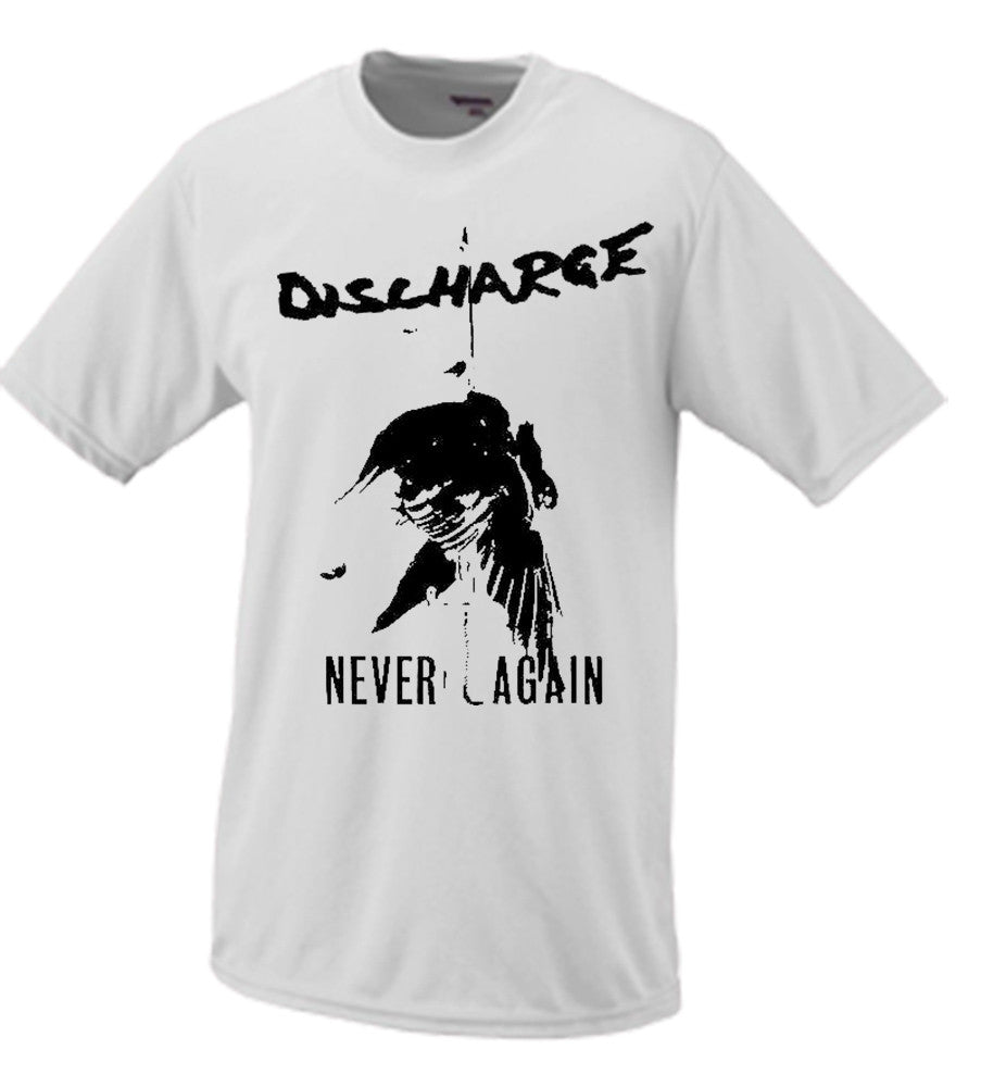 Discharge “Never Again”