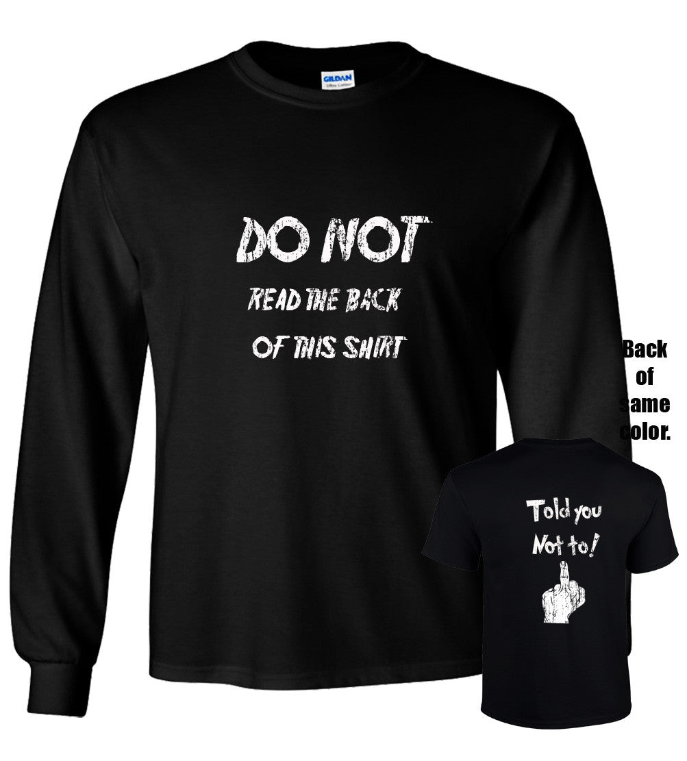 Do Not Read The Back Of This Shirt (Explicit)