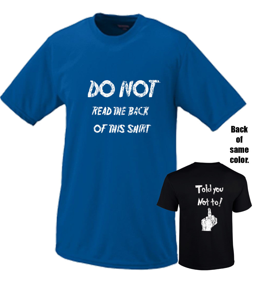 Do Not Read The Back Of This Shirt (Explicit)