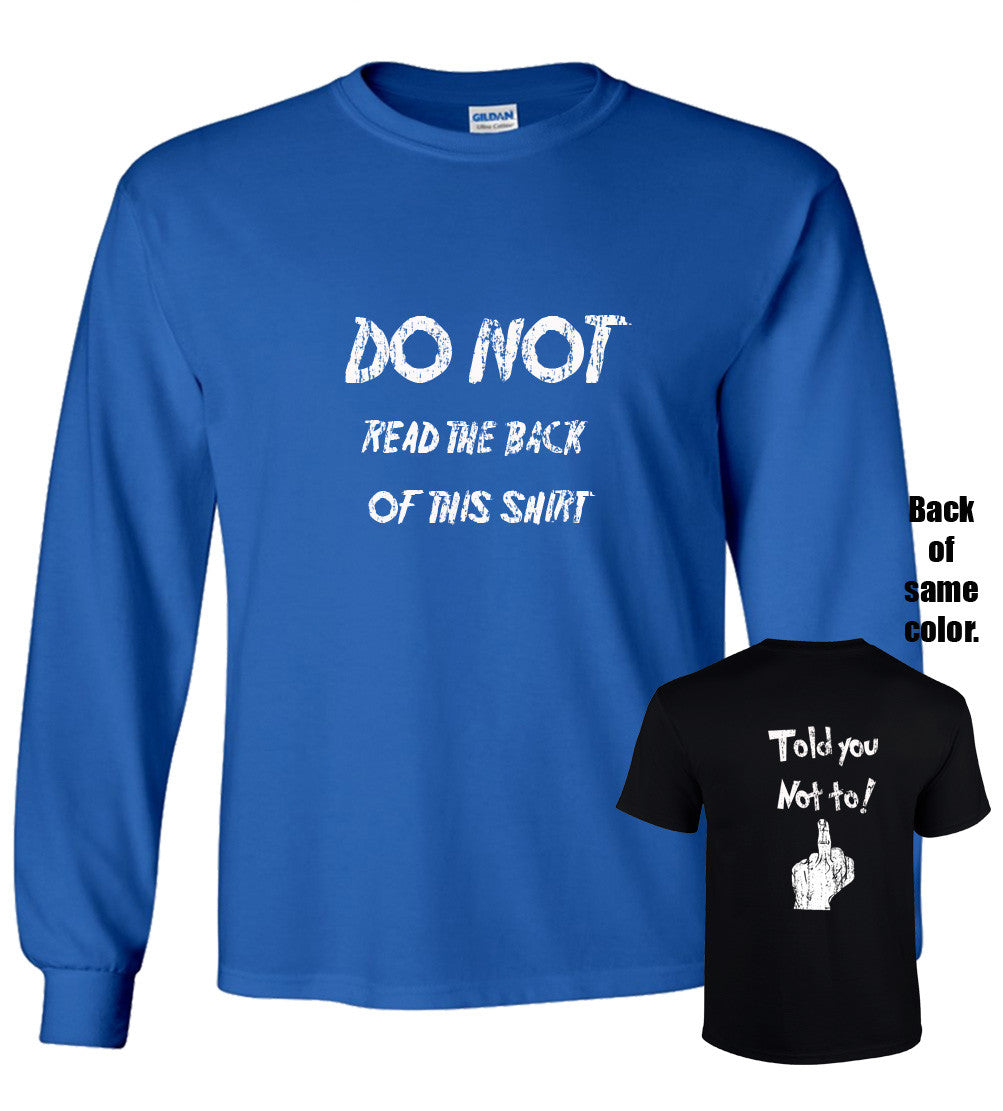 Do Not Read The Back Of This Shirt (Explicit)