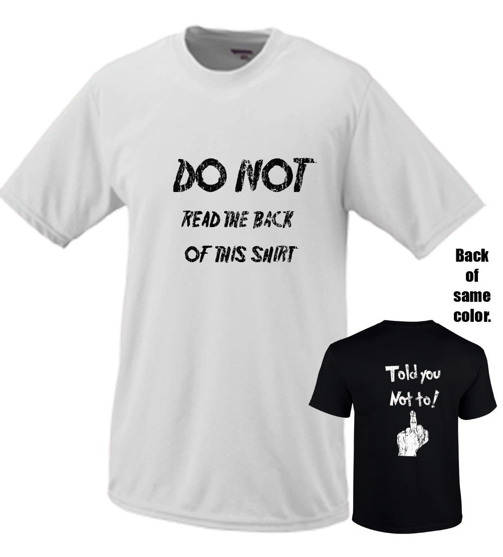 Do Not Read The Back Of This Shirt (Explicit)