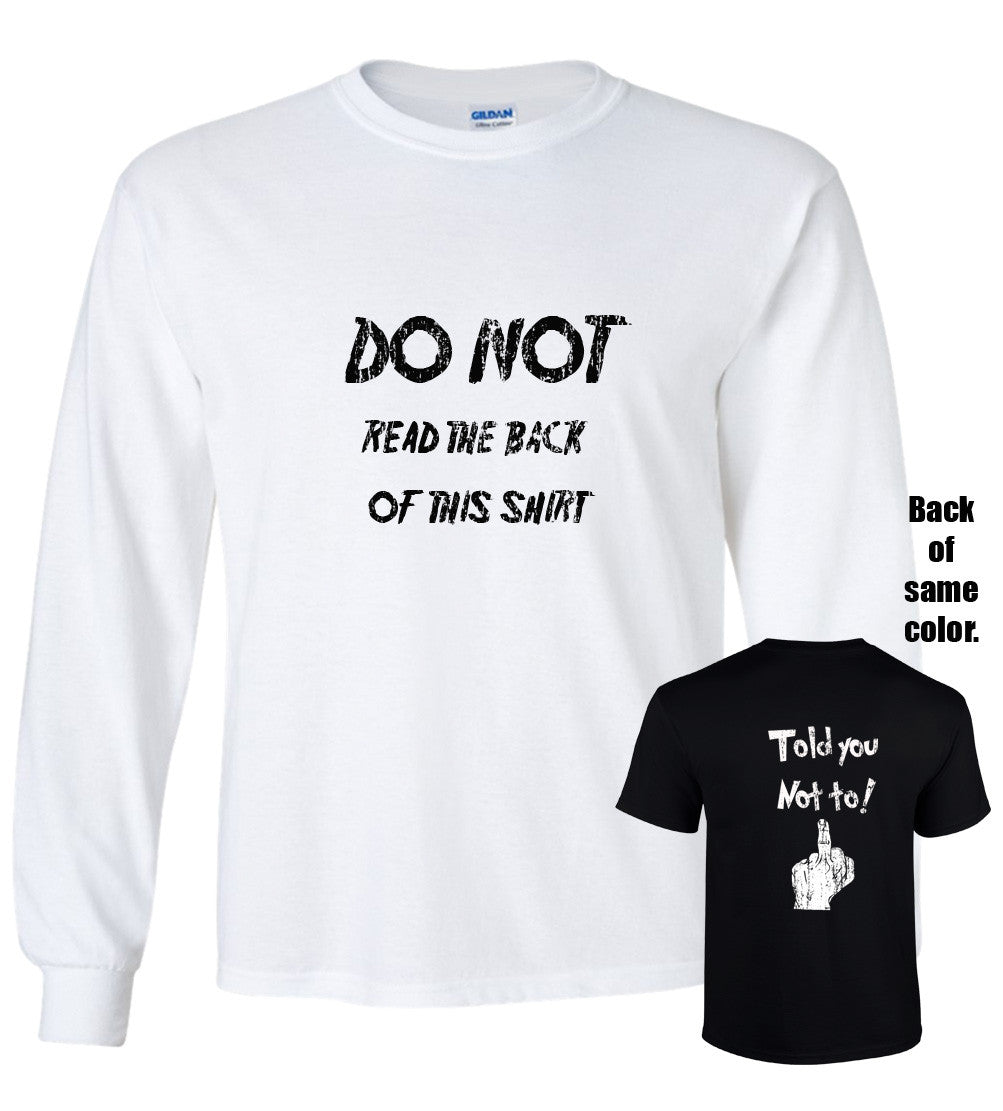 Do Not Read The Back Of This Shirt (Explicit)