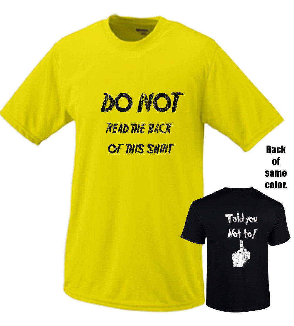 Do Not Read The Back Of This Shirt (Explicit)