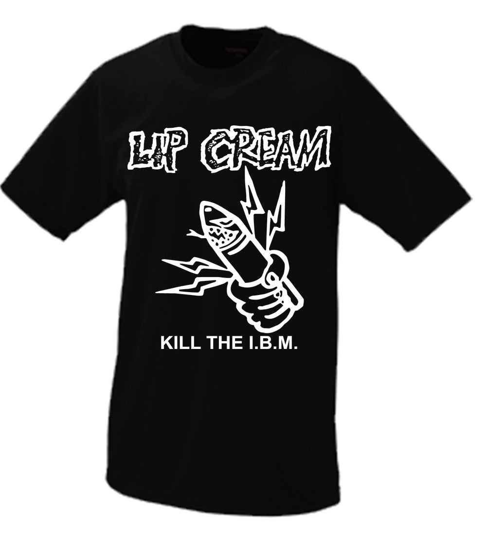 Lip Cream “Kill The IBM”