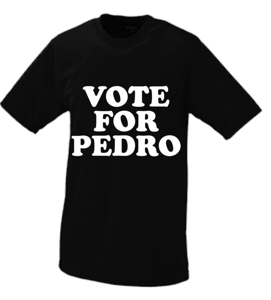 Vote For Pedro