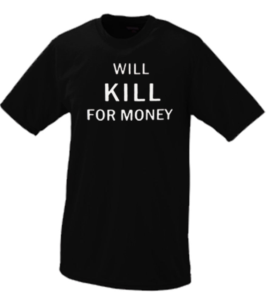 Will Kill For Money