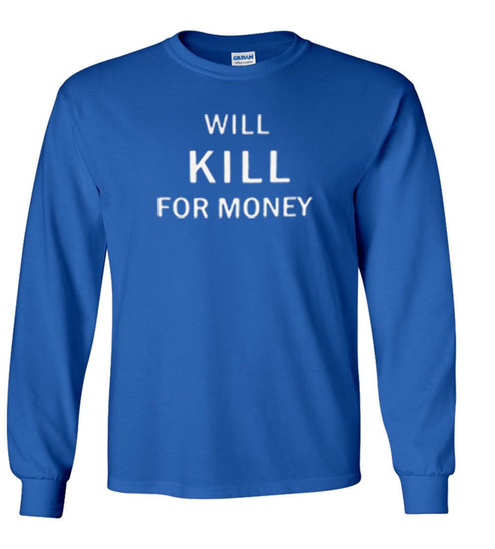 Will Kill For Money