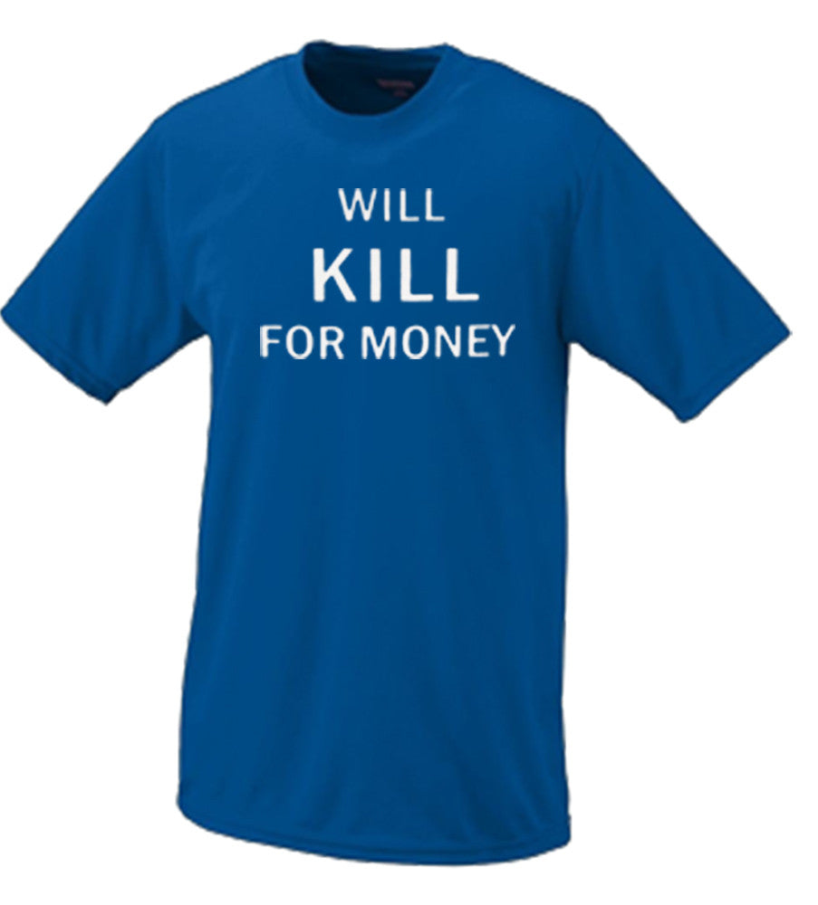 Will Kill For Money