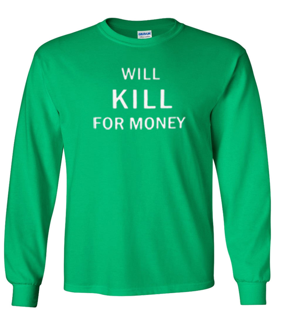 Will Kill For Money