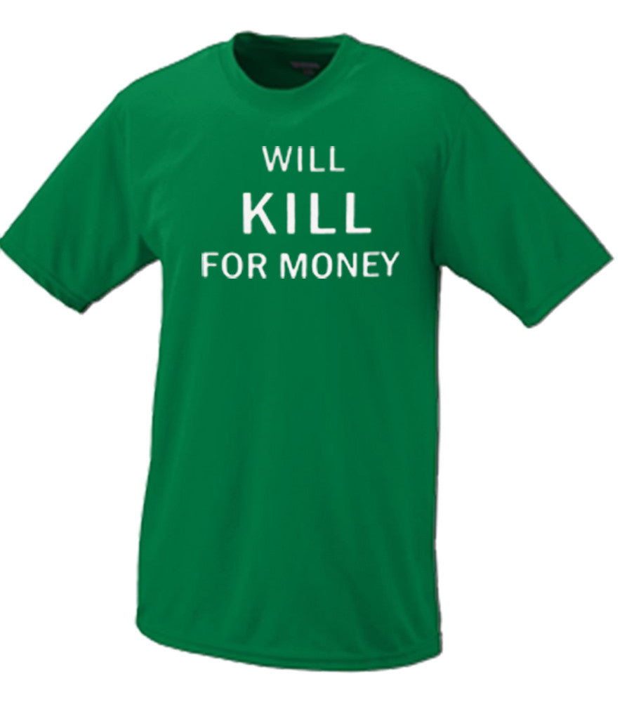 Will Kill For Money