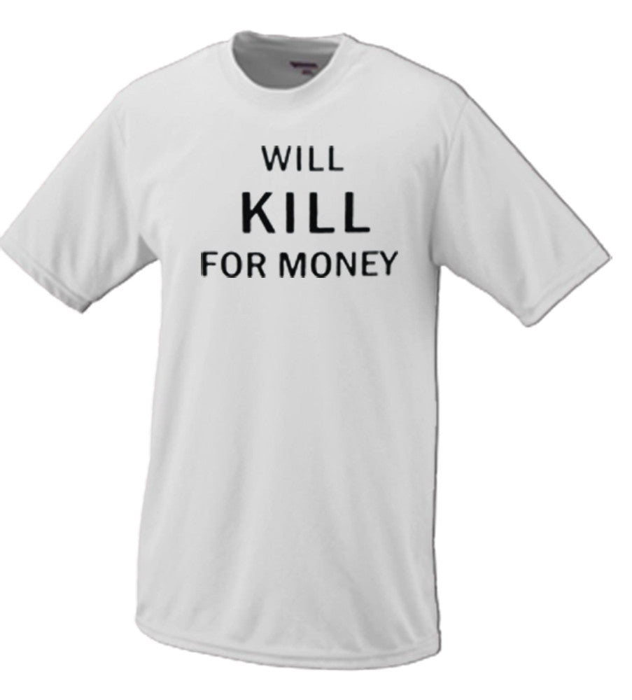 Will Kill For Money